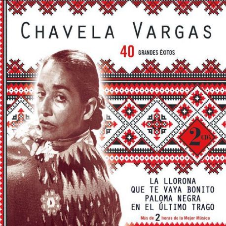 Chavela Vargas 40 exitos