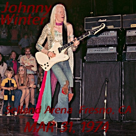 Johnny Winter Selland Arena Fresno March 31, 1974